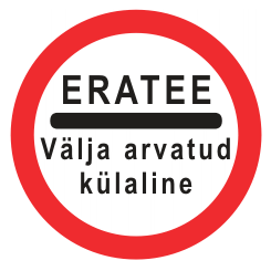 Liiklusmärk 311c — Erateel sõidu keeld