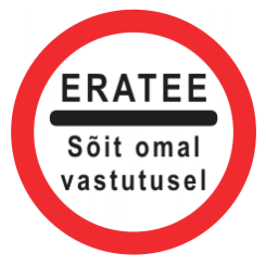 Liiklusmärk 311d — Erateel sõidu keeld