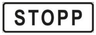 Liiklusmärk 591 — Stopp