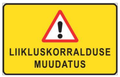 Liikluskorralduse muudatus (594)